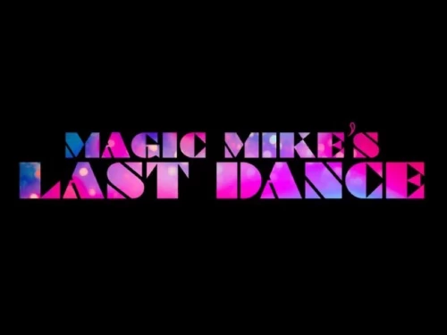Conhece a Sinopse e Elenco de Magic Mike A Última Dança