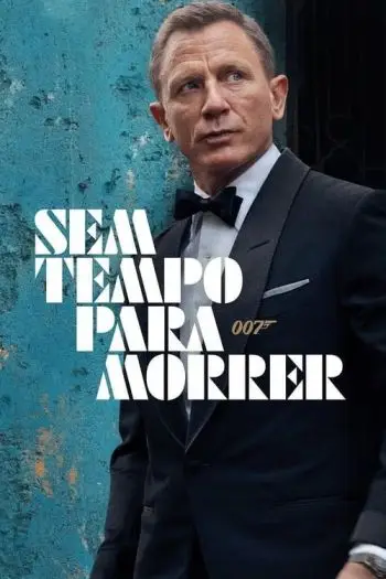 007: Sem Tempo para Morrer