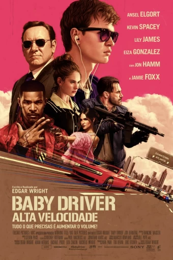 Baby Driver - Alta Velocidade