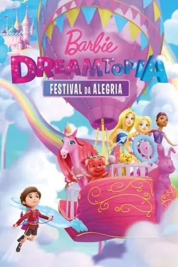 Barbie Dreamtopia - Festival da Alegria