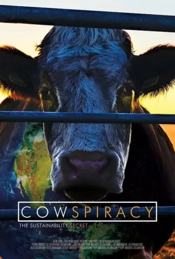 Cowspiracy: O Segredo da Sustentabilidade