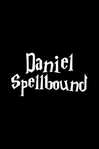 Daniel Spellbound