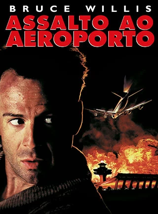 Die Hard 2 - Assalto ao Aeroporto