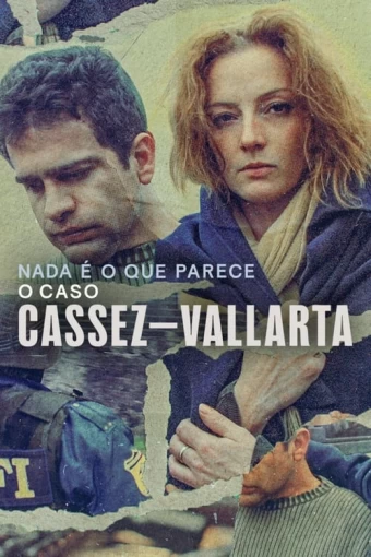 O Caso Cassez - Vallarta: Um Romance Policial