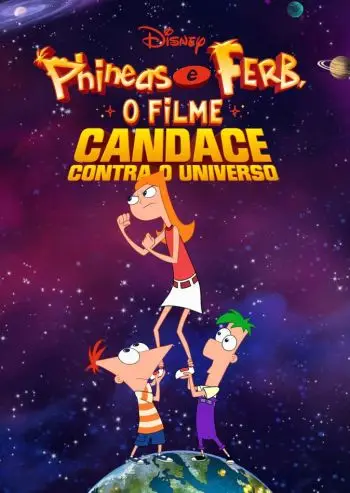 phineas-e-ferb-o-filme-candace-contra-o-universo