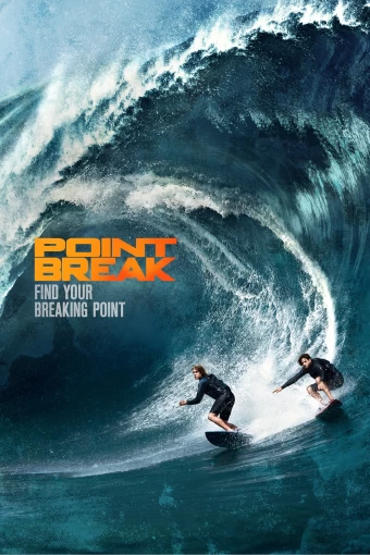 Point Break - Caçadores de Emoções