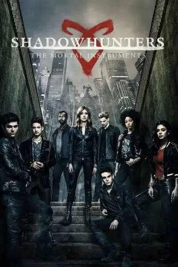 Shadowhunters: The Mortal Instruments