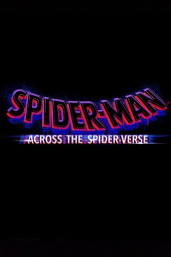 Spider-Man: Across the Spider-Verse (Part 2)