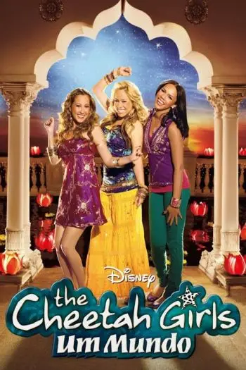 The Cheetah Girls: Um Mundo