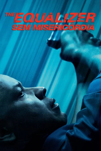 the-equalizer-sem-misericordia