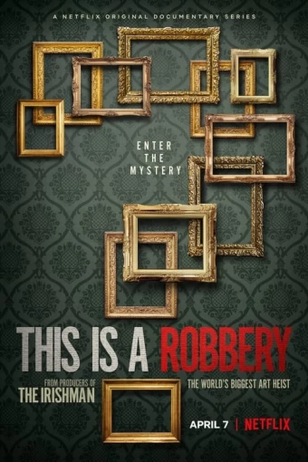this-is-a-robbery-the-worlds-biggest-art-heist