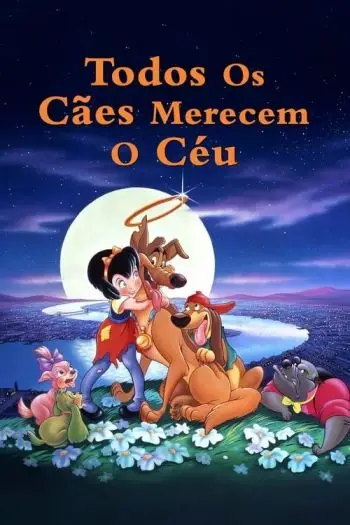 Todos Os Cães Merecem o Céu