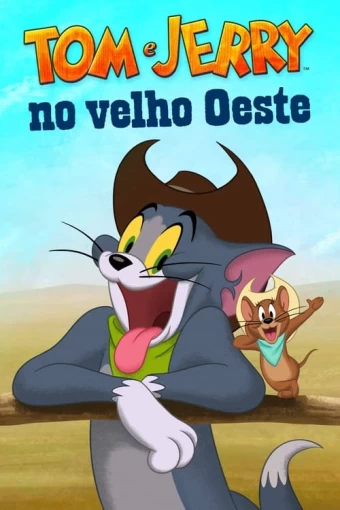 Tom e Jerry: Vai, Cowboy!