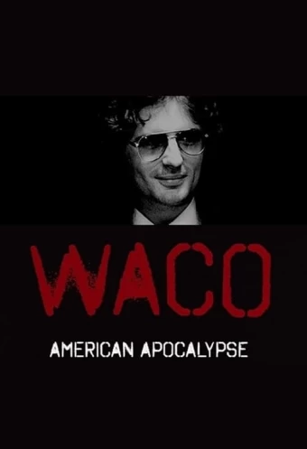 Waco: Apocalipse Norte-Americano