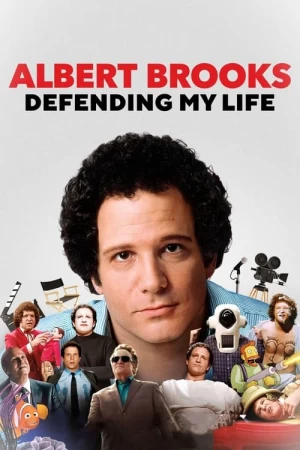 Albert Brooks: Defending My Life