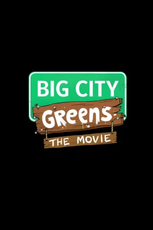 Os Green na Cidade Grande - O Filme